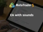 EA with sound - MetaTrader 4 Expert | MT4 EA Download - MetaTrader 4 Resources