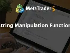 String operation functions - MetaTrader 5 library | MT5 EA download - MetaTrader 5 resources