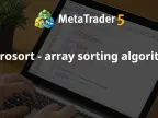 introsort - Array sorting algorithm - MetaTrader 5 Library - MT4/MT5 Resources